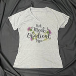 Not the Meek & Obedient Type Women's V-Neck Shirt